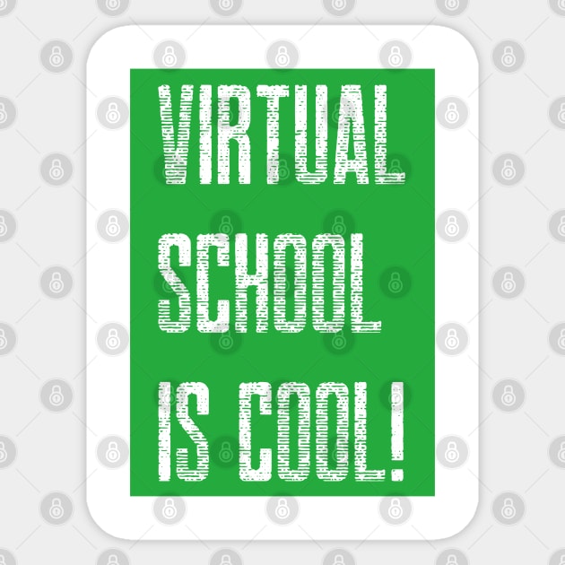 Virtual School is Cool! (Green) Sticker by TJWDraws